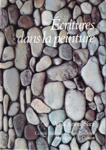 ecritures dans la peinture vol1 villa arson nice avril juin 1984