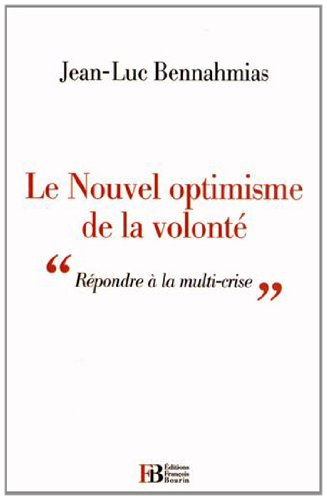 le nouvel optimisme de la volonté : répondre à la multi-crise