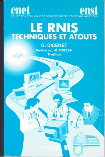 le rnis, réseau numérique à intégration de services : techniques et atouts