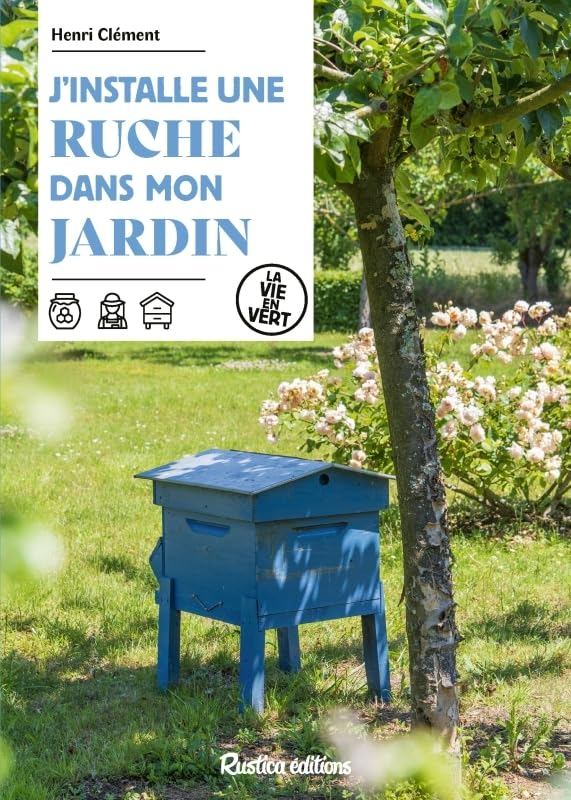 J'installe une ruche dans mon jardin