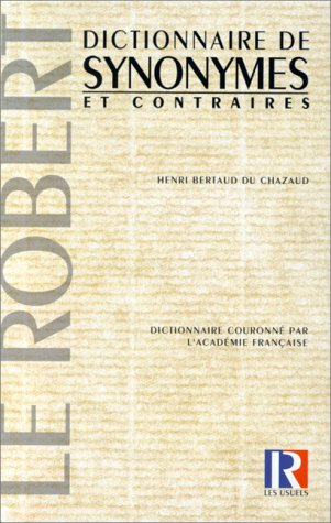 dictionnaire des synonymes et contraires