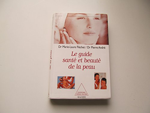 Guide santé et beauté de la peau