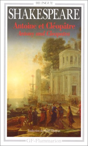 Antoine et Cléopâtre. Antony and Cleopatra