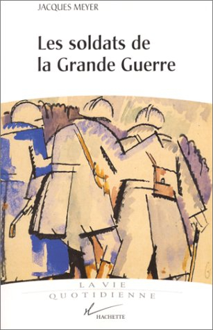 Les soldats de la Grande Guerre