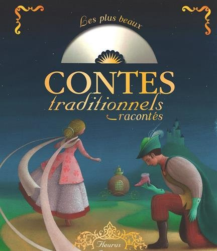 Les plus beaux contes traditionnels racontés