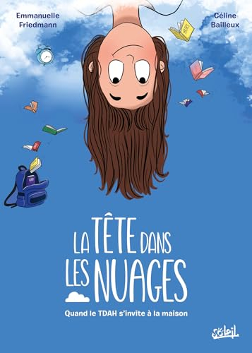 La tête dans les nuages : quand le TDAH s'invite à la maison