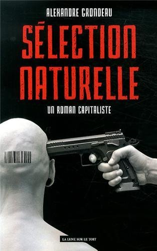 Sélection naturelle, un roman capitaliste