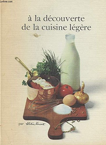 a la decouverte de la cuisine legere