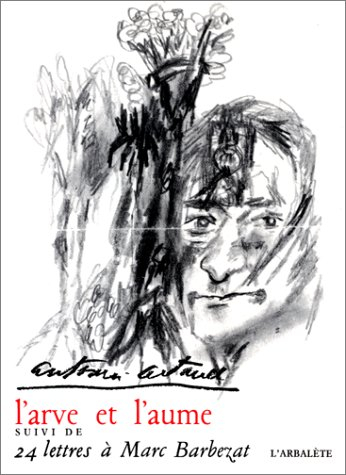 l'arve et l'aume, suivi de, 24 lettres à marc barbezat