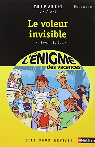 Le voleur invisible : du CP au CE1, 6-7 ans