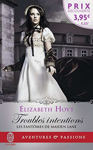 Les fantômes de Maiden Lane. Vol. 1. Troubles intentions
