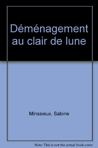 Déménagement au clair de lune