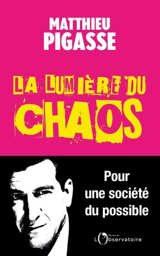 La lumière du chaos