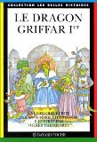 Le Dragon Griffar 1er