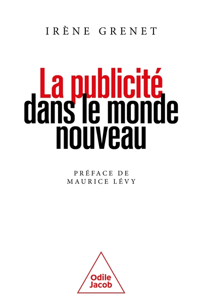 La publicité dans le monde nouveau : vendre du rêve à l'ère du sérieux