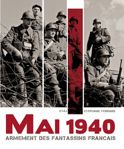 Mai 1940 : armement des fantassins français