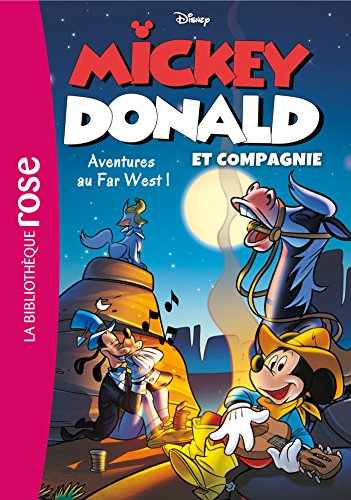 Mickey, Donald et compagnie. Vol. 6. Aventures au Far West !