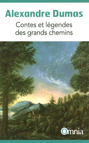 Contes et légendes des grands chemins