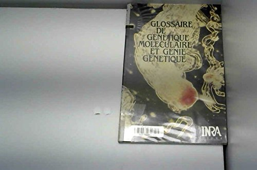 Glossaire de génétique moléculaire et génie génétique