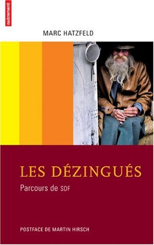 Les dézingués : parcours de SDF