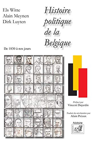 Histoire politique de la Belgique : de 1830 à nos jours