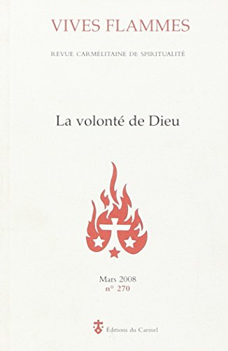 Vives flammes, n° 270. La volonté de Dieu