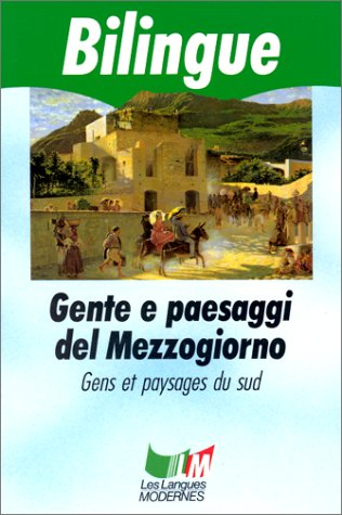 Gens et paysages du Sud. Gente e paesaggi del Mezzogiorno
