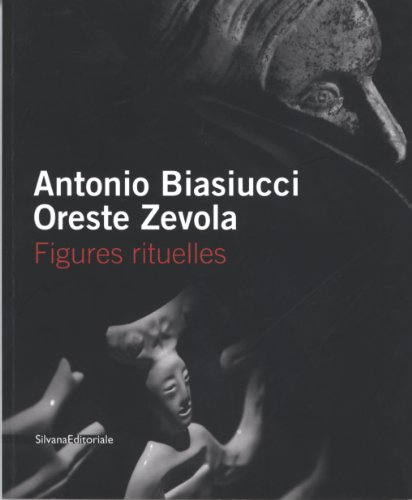 antonio biasiucci, oreste zevola : figures rituelles