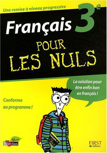 Français 3e pour les nuls