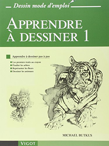 Apprendre à dessiner. Vol. 1
