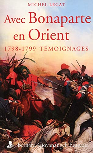 Avec Bonaparte en Orient : témoignages : 1798-1799