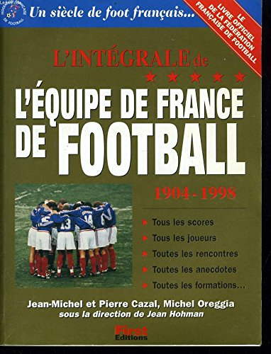 L'intégrale de l'équipe de France