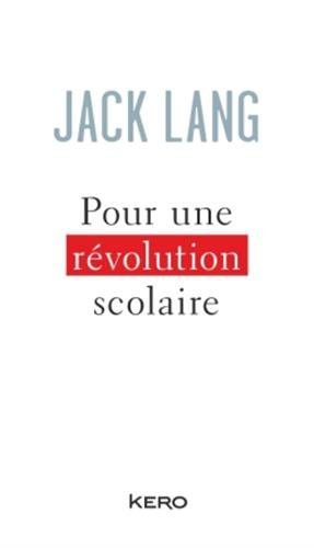 Pour une révolution scolaire