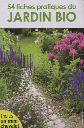 54 fiches pratiques du jardin bio