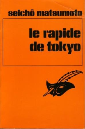le rapide de tokyo