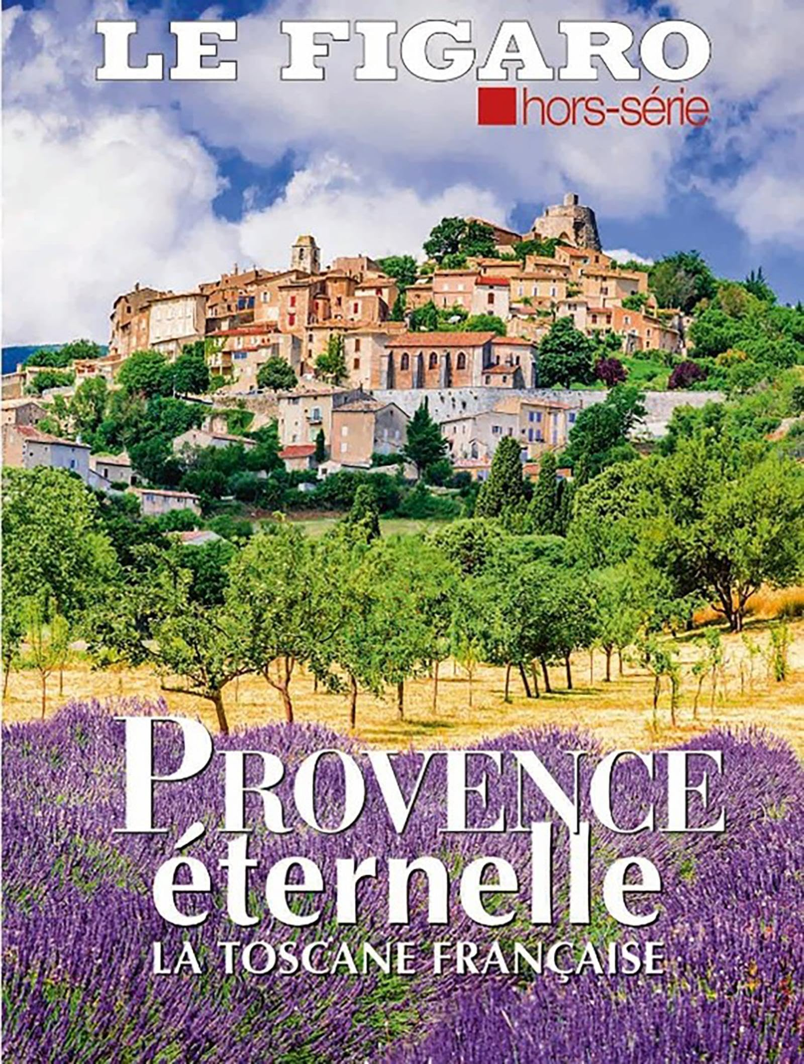 Le Figaro, hors-série. Provence éternelle : la Toscane française