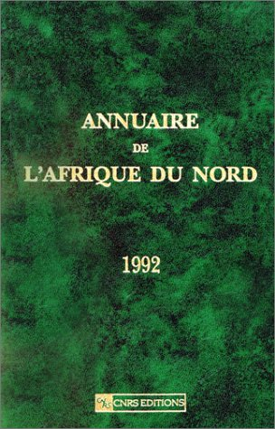 Annuaire d'Afrique du Nord. Vol. 31. 1992