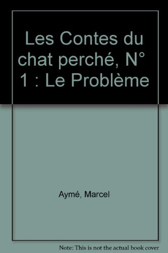 les contes du chat perché, n,  1 : le problème