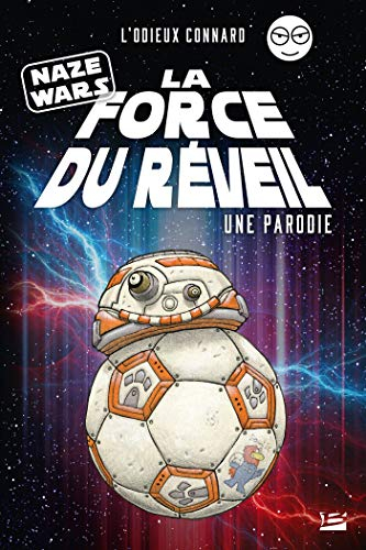 Naze Wars : la force du réveil : une parodie