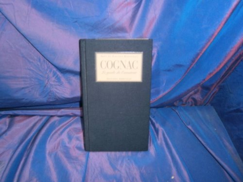 cognac : le guide de l'amateur