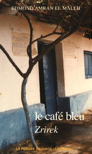 Le café bleu : Zrirek