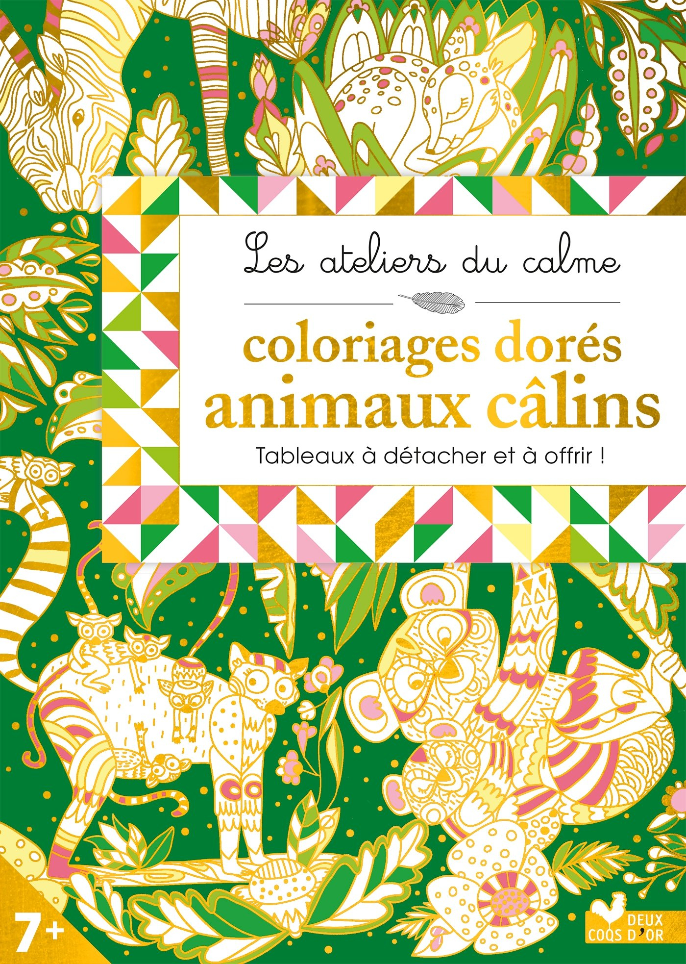 Coloriages dorés animaux câlins : tableaux à détacher et à offrir !