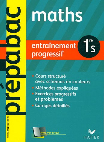 Maths 1re S, enseignement obligatoire : entraînement progressif