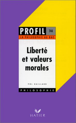 liberte et valeurs morales
