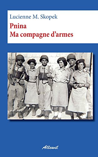 Pnina Ma Compagne D'Armes