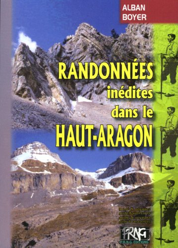 Randonnées inédites dans le Haut-Aragon