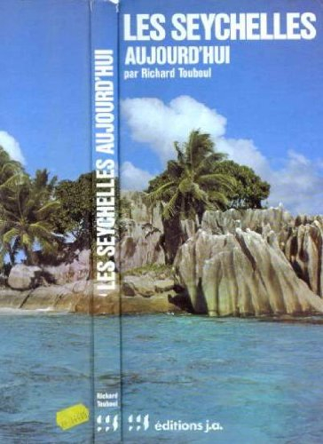 les seychelles aujourd'hui (aujourd'hui)