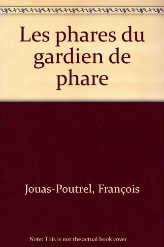 Les phares du gardien de phare