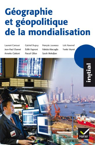 Géographie et géopolitique de la mondialisation