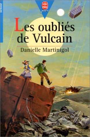 les oubliés de vulcain